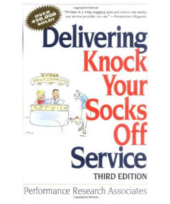 Delivering Knock Your Socks Off Service by Performance Research Associates books on sale